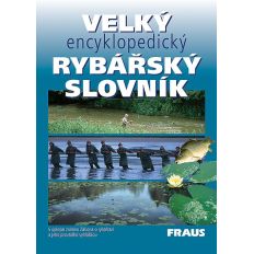 Kniha Veľký encyklopedický rybársky slovník